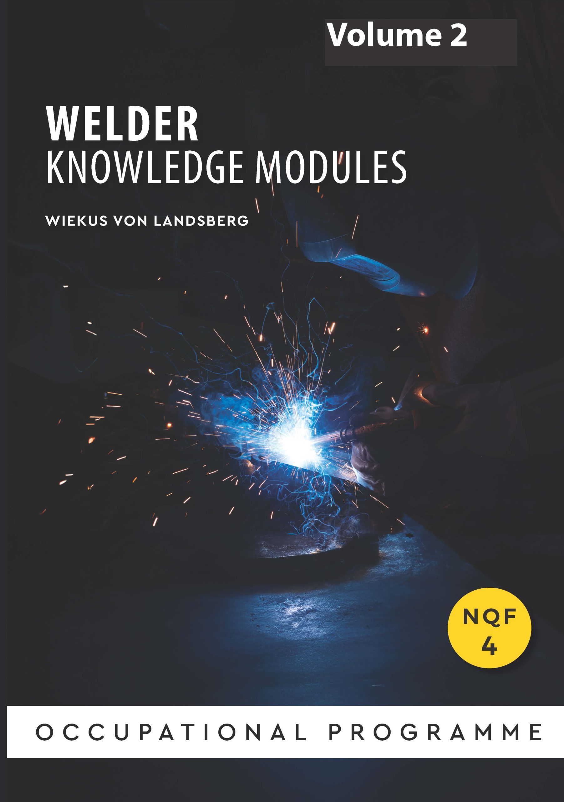 Module Weldor NQF4: Welder Knowledge Modules Vol 2 - Future Managers